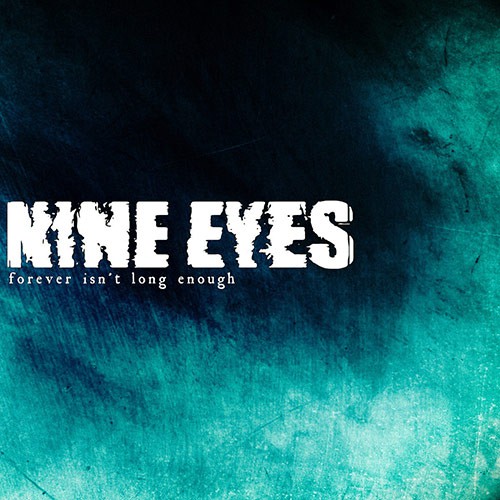 NINE EYES ´Forever Isn´t Long Enough´ Album Cover